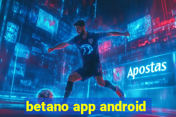 betano app android